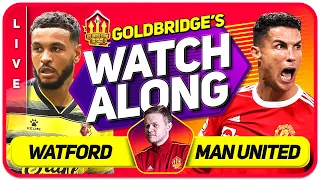 WATFORD vs MANCHESTER UNITED LIVE GOLDBRIDGE Watchalong!