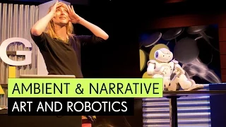 Ambient & Narrative Art + Robotics - Heather Knight