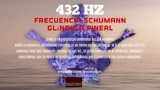 432 HZ Frecuencia Schumann - Glándula Pineal - #Altafrecuencia