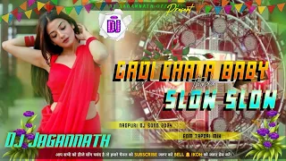Gadi Chala Baby Thoda Slow Slow // Edm Tapori Mix // Dj Jagannath Official