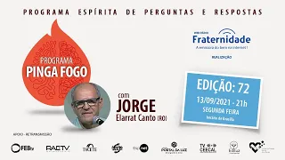 Pinga Fogo com Jorge Elarrat Canto - Edição 72  I  13-08-2021