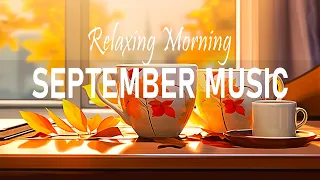 September Jazz Music ☕ Elevate Your Mood with Upbeat Jazz & Relaxing Music for a Productive Day