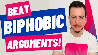 How to beat biphobic arguments every time | Bisexual Self Confidence Coach explains!
