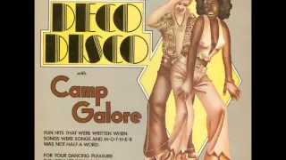 CAMP GALORE - "I'M LOOKING OVER A FOUR LEAF CLOVER" - 1976