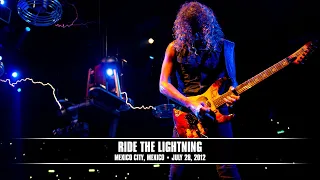 Metallica: Ride the Lightning (Mexico City, Mexico - July 28, 2012)