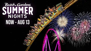 Busch Gardens® Summer Nights |  Busch Gardens Williamsburg VA
