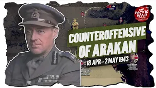 Japan Counterattacks in Arakan - Pacific War #75 DOCUMENTARY