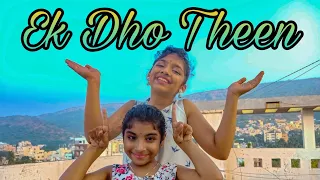 Ek dho theen | Dance Cover| The Dancing Dolls