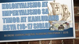 Quarter 3 – Week1&2: Mga Dahilan, Paraan at Epekto ng Kolonyalismo at Imperyalismo ng mga Kanluranin