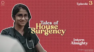 Tales Of House Surgency | Episode-3 | Batch of 2016 MBBS | Outro | Graduation 2022