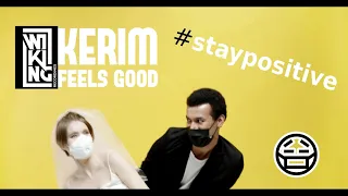 Kerim - Feels Good (Official Music Videoclip)