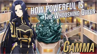 How Powerful is the Queen of Whoosh, Gamma the Weak FULL CHARACTER BREAKDOWN!!