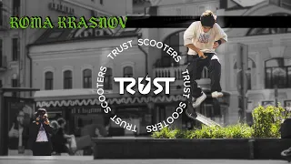 ROMA KRASNOV | Welcome To TRUST