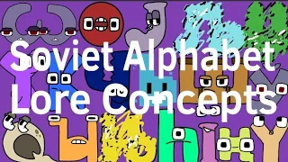 Soviet Alphabet Lore Concepts