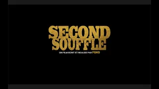 Bande annonce du film SECOND SOUFFLE de FGKO