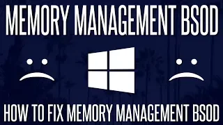 How To FIX Memory Management Blue Screen Error In Windows 10