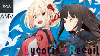 Lycoris Recoil | AMV