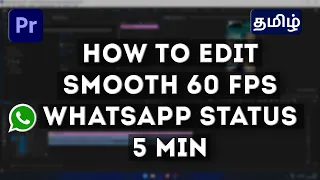 How to Edit Smooth Whatsapp Status 60 FPS Premiere Pro | Tutorial  | Team Media Creations | Tamil