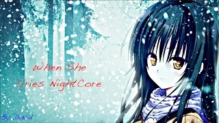 When She Cries - (Nightcore + Lyrics)