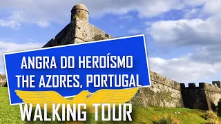 WALKING TOUR ANGRA DO HEROISMO I TERCEIRA ISLAND I THE AZORES I PORTUGAL I THE MODEL CITY TO BRAZIL