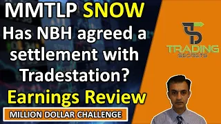 MMTLP Has Next Bridge agreed settlement with Tradestation? SNOW Snowflake Nvidia deal plus earnings