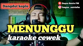 Menunggu - karaoke tanpa vokal cewek dangdut koplo