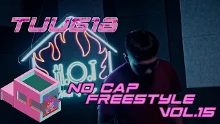 NO CAP FREESTYLE VOL.15 | TUUG18