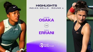 Naomi Osaka vs. Sara Errani | 2024 Indian Wells Round 1 | WTA Match Highlights