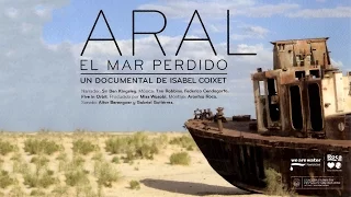 Full Documentary: "Aral. The lost sea" by Isabel Coixet | We Are Water Foundation