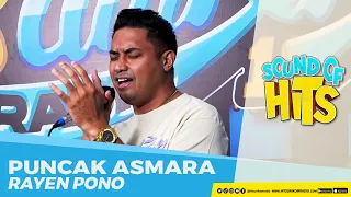 Rayen Pono - Puncak Asmara | Sound of Hits