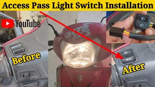 Pass Light 💡 Switch Installation 🪛 | Without Wire Cutting 🛠️ | Detailed Video | Suzuki 🛵 Access 2010