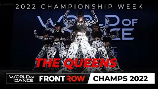 The Queens | Team Division | World of Dance Championship 2022 | #WODCHAMPS22