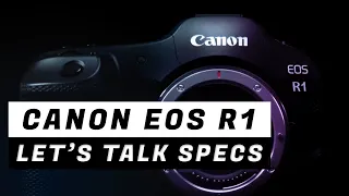 Canon EOS R1 What Specs Will It Have?