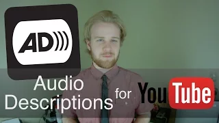 Audio Descriptions on YouTube | Accessibility | #AudioDescribeYT [AD] [cc]