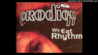 The Prodigy - We Eat Rhythm (Liam H Jungle Version)