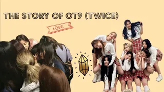 The Story of TWICE (True Friendship)