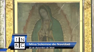Adeste Fideles - Basílica de Guadalupe 2016