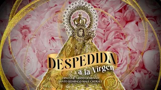 Despedida a la Virgen - Tiples de Santo Domingo & Santo Domingo Male Chorale (Official Lyric Video)