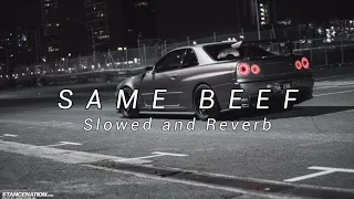 Same Beef(slowed and reverb) | Sidhu Moosewala