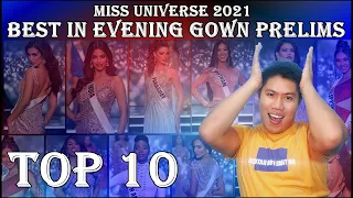 Miss Universe 2021 | BEST IN EVENING GOWN PRELIMS (TOP 10)