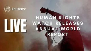 LIVE: Human Rights Watch releases annual World Report
