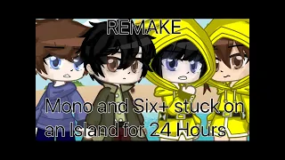 Mono and Six+ Stuck On An Island for 24 Hours || Original || Gacha Club