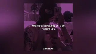 Tinashe - 2 On (sped up tiktok version)