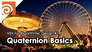 [VEX for Algorithmic Design] E14 _ Quaternion Basics