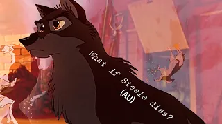 What if Steele dies? (Balto AU)