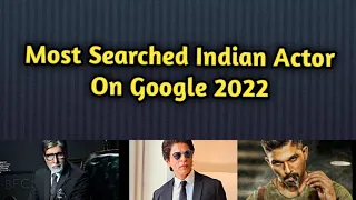 Top 10 Most Searched Indian Actor On Google 2022 💥🔥 #shorts #google