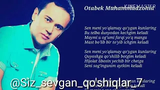 OTABEK Muhammadzohid-Yo'qlamay qo'ygan kunlaring.mp3 (Orginal versiya)