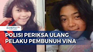 8 Pelaku Pembunuhan Vina & Eky Kembali Diperiksa, Bisakah Polisi Identifikasi 3 Pelaku Buron?