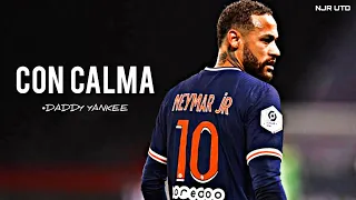 Neymar Jr - Con Calma / Skills &  Goals / 2021 / 2022 / HD