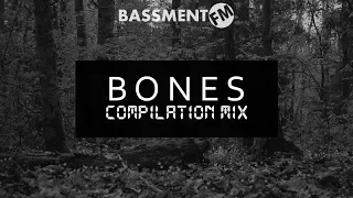 Bones Compilation Mix - Bassment FM